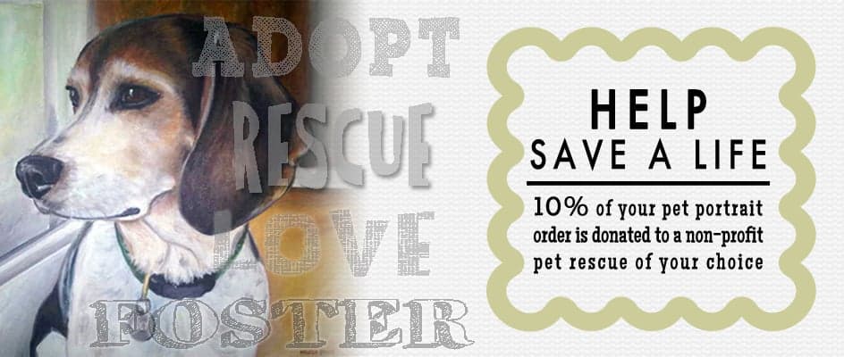 Help save a life. When you commission a custom pet portrait from MelissaSmithArt.com, 10% of your order amount is donated to a non-profit pet rescue of your choice.